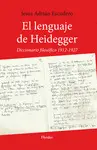 EL LENGUAJE DE HEIDEGGER: DICCIONARIO FILOSÓFICO 1912-1927