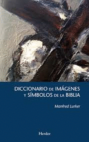 DICCIONARIO DE IMGENES Y SMBOLOS DE LA BIBLIA