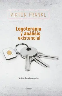 LOGOTERAPIA Y ANÁLISIS EXISTENCIAL