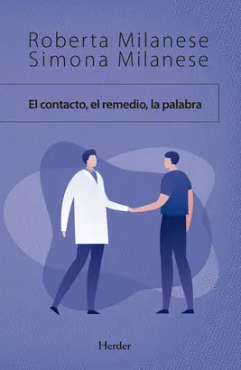 EL CONTACTO, EL REMEDIO, LA PALABRA