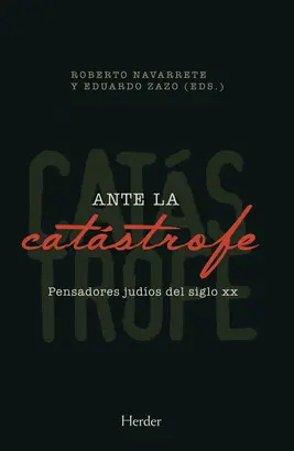 ANTE LA CATÁSTROFE