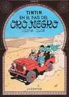 TINTIN EN EL PAIS DEL ORO NEGRO