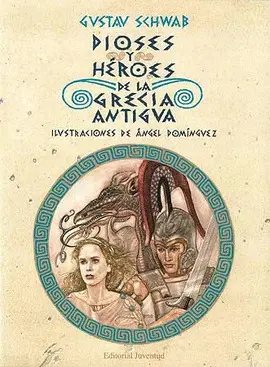 DIOSES Y HEROES DE LA GRECIA ANTIGUA