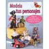 MODELA TUS PERSONAJES