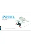 UN ELEFANTE SE BALANCEABA