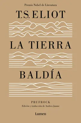 LA TIERRA BALDÍA (EDICIÓN ESPECIAL DEL CENTENARIO)