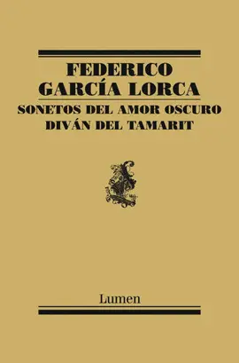 SONETOS DEL AMOR OSCURO Y DIVÁN DEL TAMARIT