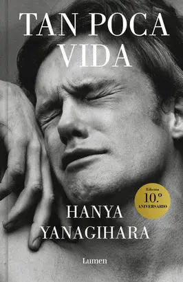 TAN POCA VIDA (EDICIÓN 10.º ANIVERSARIO)
