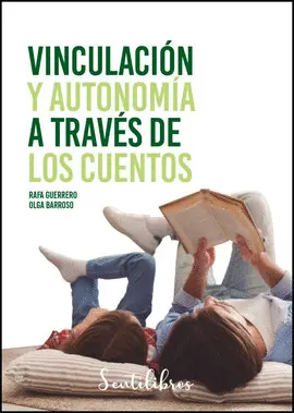 VINCULACIÓN Y AUTONOMÍA A TRAVÉS DE LOS CUENTOS