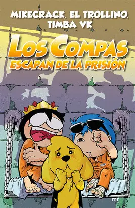 2. LOS COMPAS ESCAPAN DE LA PRISIÓN