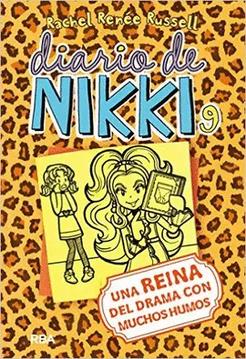 DIARIO DE NIKKI 9 - UNA REINA DEL DRAMA CON MUCHOS HUMOS