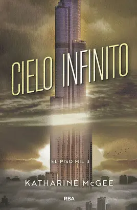 EL PISO MIL 3. CIELO INFINITO