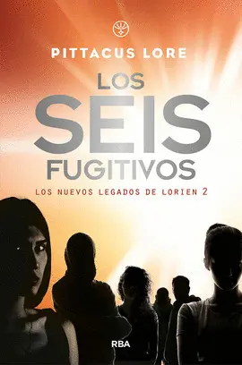 GENERACIÓN UNO (2). LOS SEIS FUGITIVOS