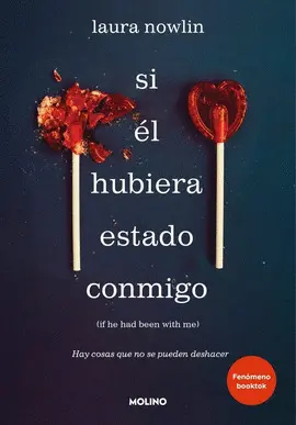 Si él Hubiera Estado Conmigo: Hay Cosas que no se Pueden Deshacer