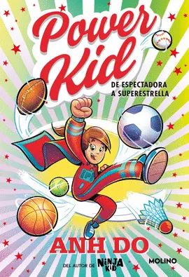 POWER KID 1 - DE ESPECTADORA A SUPERESTRELLA