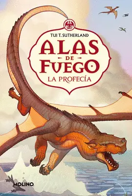LA PROFECÍA (ALAS DE FUEGO 1)