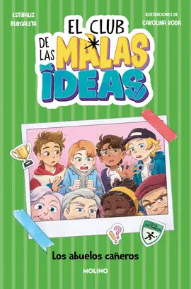 El Club de las Malas Ideas 3 - los Abuelos Cañeros