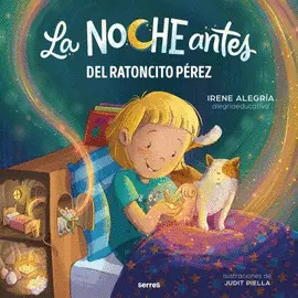 La Noche Antes del Ratoncito Pérez (La Noche Antes)