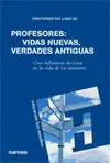 PROFESORES: VIDAS NUEVAS, VERDADES ANTIGUAS