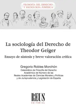 La Sociología del Derecho de Theodor Geiger (Ensayo de Síntesis y Valoración Crí