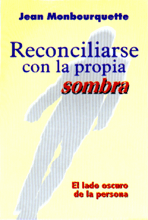 056 - RECONCILIARSE CON LA PROPIA SOMBRA. EL LADO OSCURO DE LA PERSONA