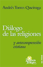 143 - DIÁLOGO DE LAS RELIGIONES Y AUTOCOMPRENSIÓN CRISTIANA