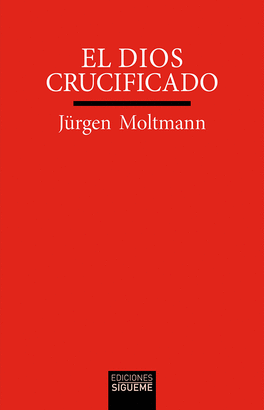 EL DIOS CRUCIFICADO