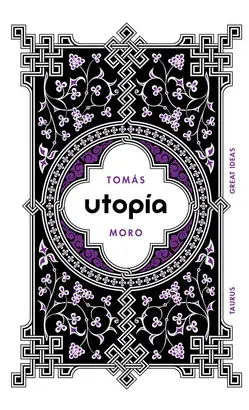 UTOPÍA (SERIE GREAT IDEAS 18)