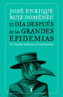 El Día Después de las Grandes Epidemias