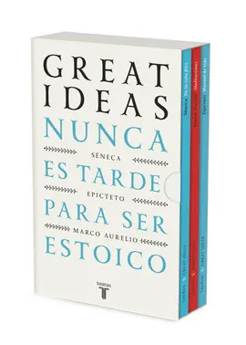Nunca Es Tarde para Ser Estoico (Serie Great Ideas)
