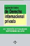 LEGISLACIÓN BÁSICA DE DERECHO INTERNACIONAL PRIVADO