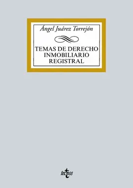 TEMAS DE DERECHO INMOBILIARIO REGISTRAL