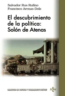 EL DESCUBRIMIENTO DE LA POLÍTICA: SOLÓN DE ATENAS