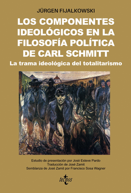 LOS COMPONENTES IDEOLGICOS EN LA FILOSOFA POLTICA DE CARL SCHMITT