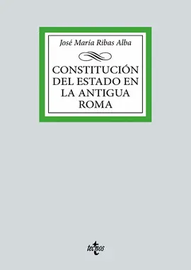 CONSTITUCIÓN DEL ESTADO EN LA ANTIGUA ROMA