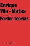 PERDER TEORÍAS