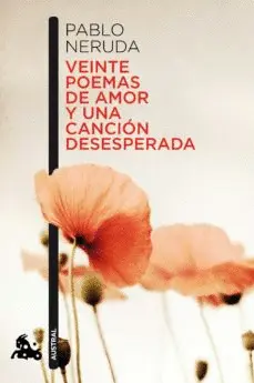 Veinte Poemas de Amor y una Cancion Desesperada