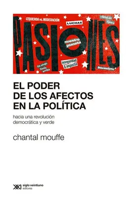 El Poder de los Afectos en Política