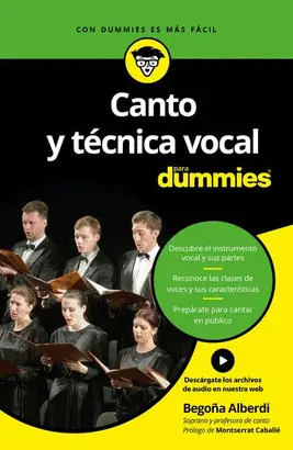 CANTO Y TÉCNICA VOCAL PARA DUMMIES