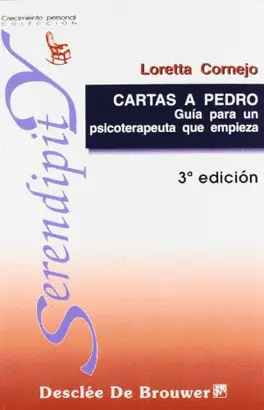 Cartas a Pedro. Guía para un Psicoterapeuta que Empieza