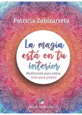 LA MAGIA ESTÁ EN TU INTERIOR