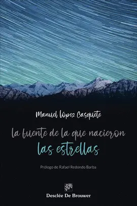 LA FUENTE DE LA QUE NACIERON LAS ESTRELLAS