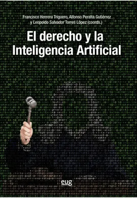 EL DERECHO Y LA INTELIGENCIA ARTIFICIAL