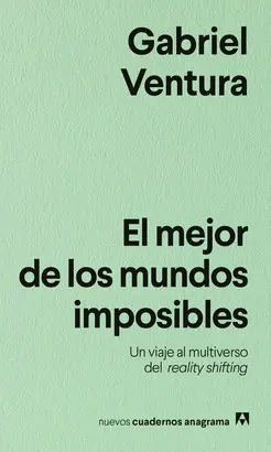 El Mejor de los Mundos Imposibles
