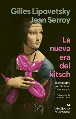 LA NUEVA ERA DEL KITSCH