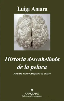 Historia Descabellada de la Peluca