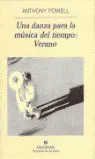 UNA DANZA PARA LA MÚSICA DEL TIEMPO: VERANO