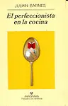 EL PERFECCIONISTA EN LA COCINA