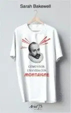 COMO VIVIR. UNA VIDA CON MONTAIGNE