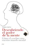 DESCUBRIENDO EL PODER DE LA MENTE